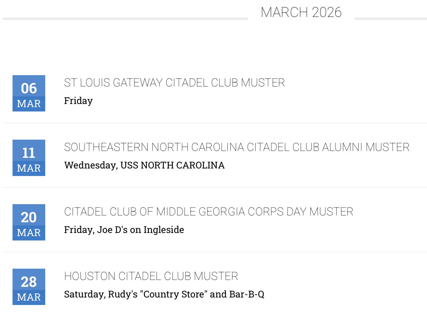 Throughout March, Citadel Clubs worldwide will commemorate the March 20 birthday of the S.C. Corps of Cadets, known as Corps Day, with their annual Muster formations. The photo here is just a sample of the scheduled Musters; the complete list of local Musters is available at citadelalumni.org/muster.
