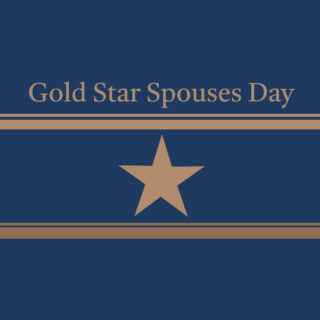 Today is Gold Star Spouses Day, a day to remember the loved ones of military service members who died while serving our country. Please join us in thanking them for their sacrifices.