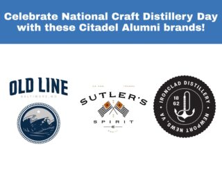 Today is Craft Distillery Day and we're highlighting Citadel-related craft spirits:

Scot Sanborn, ’95 - Sutler Spirit Co., of Winston Salem, N.C., maker of Sutler’s Gin. sutlersspiritco.com

Arch Watkins, '99, Old Line Spirits, of Balitmore, Md., maker of Old Line American Single Malt Whiskey. oldlinespirits.com

And Ironclad Distillery Co. - The first distilled spirit to be licensed by The Citadel, Makers of Sword and Sash Small Batch Bourbon, bottled exclusively for The Citadel. ironcladdistillery.com/store/sword-sash-small-batch-bourbon-whiskey

If you know any others, please  leave a comment so we can update our list!
